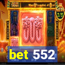 bet 552